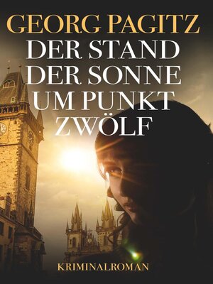 cover image of Der Stand der Sonne um Punkt zwölf